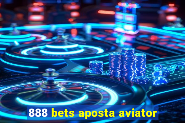 888 bets aposta aviator